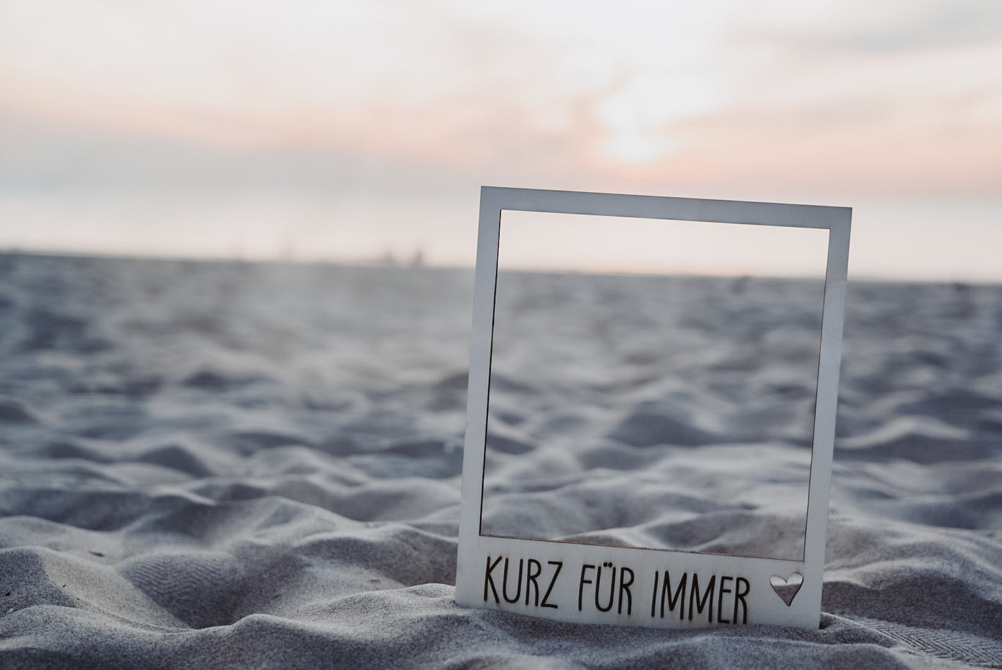 Polaroidrahmen XXL •Kurz für immer•